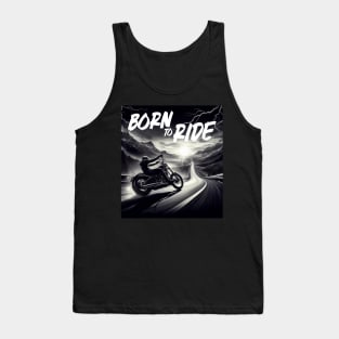 Born to ride Tank Top